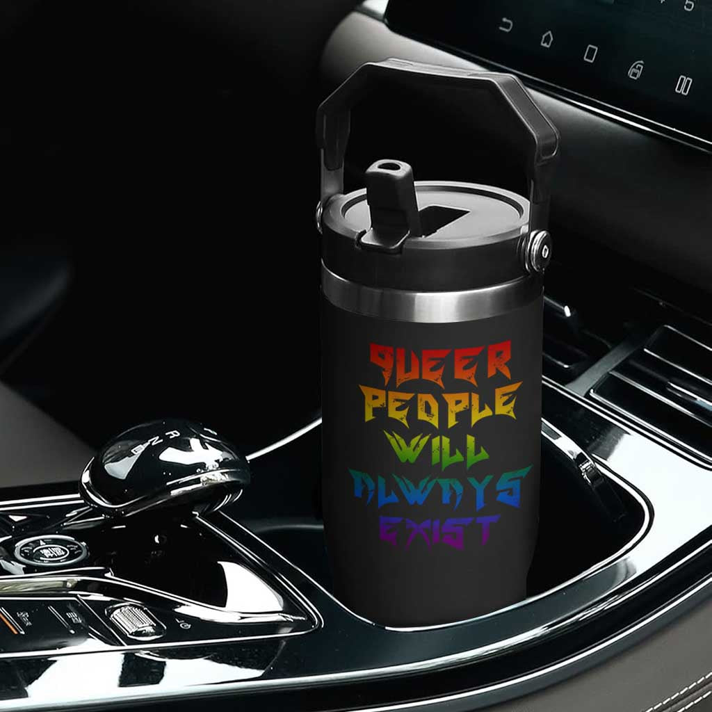 Queer Pride Flip Straw Tumbler Queer People Will Always Exist LGBTQIA Gay Ally TS10 Print Your Wear