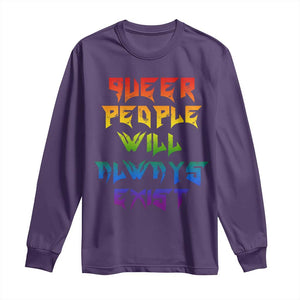 Queer Pride Long Sleeve Shirt Queer People Will Always Exist LGBTQIA Gay Ally TS10 Purple Print Your Wear