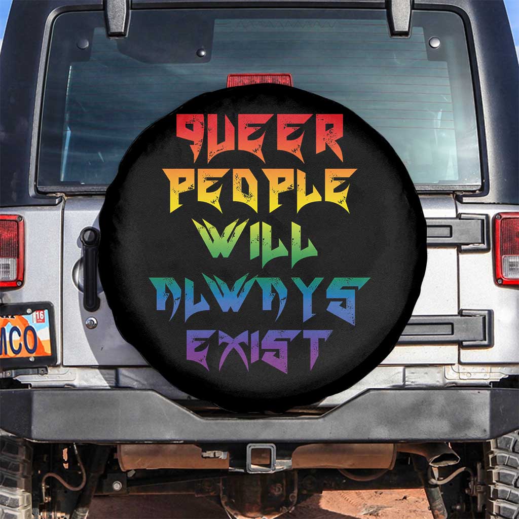 Queer Pride Spare Tire Cover Queer People Will Always Exist LGBTQIA Gay Ally TS10 No hole Black Print Your Wear
