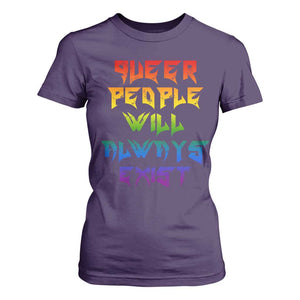 Queer Pride T Shirt For Women Queer People Will Always Exist LGBTQIA Gay Ally TS10 Purple Print Your Wear