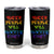 Queer Pride Tumbler Cup Queer People Will Always Exist LGBTQIA Gay Ally TS10 Black Print Your Wear
