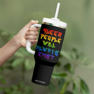 Queer Pride Tumbler With Handle Queer People Will Always Exist LGBTQIA Gay Ally TS10 Print Your Wear