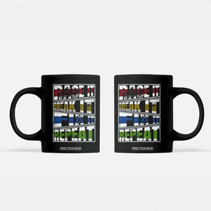 Racing Coffee Mug Race It Break It Fix It Repeat Racer TS09 Black Print Your Wear