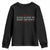 Radicalized By Basic Decency Youth Sweatshirt Feminist Activist Protest TS10 Black Print Your Wear
