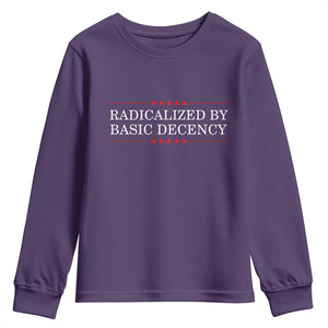 Radicalized By Basic Decency Youth Sweatshirt Feminist Activist Protest TS10 Purple Print Your Wear