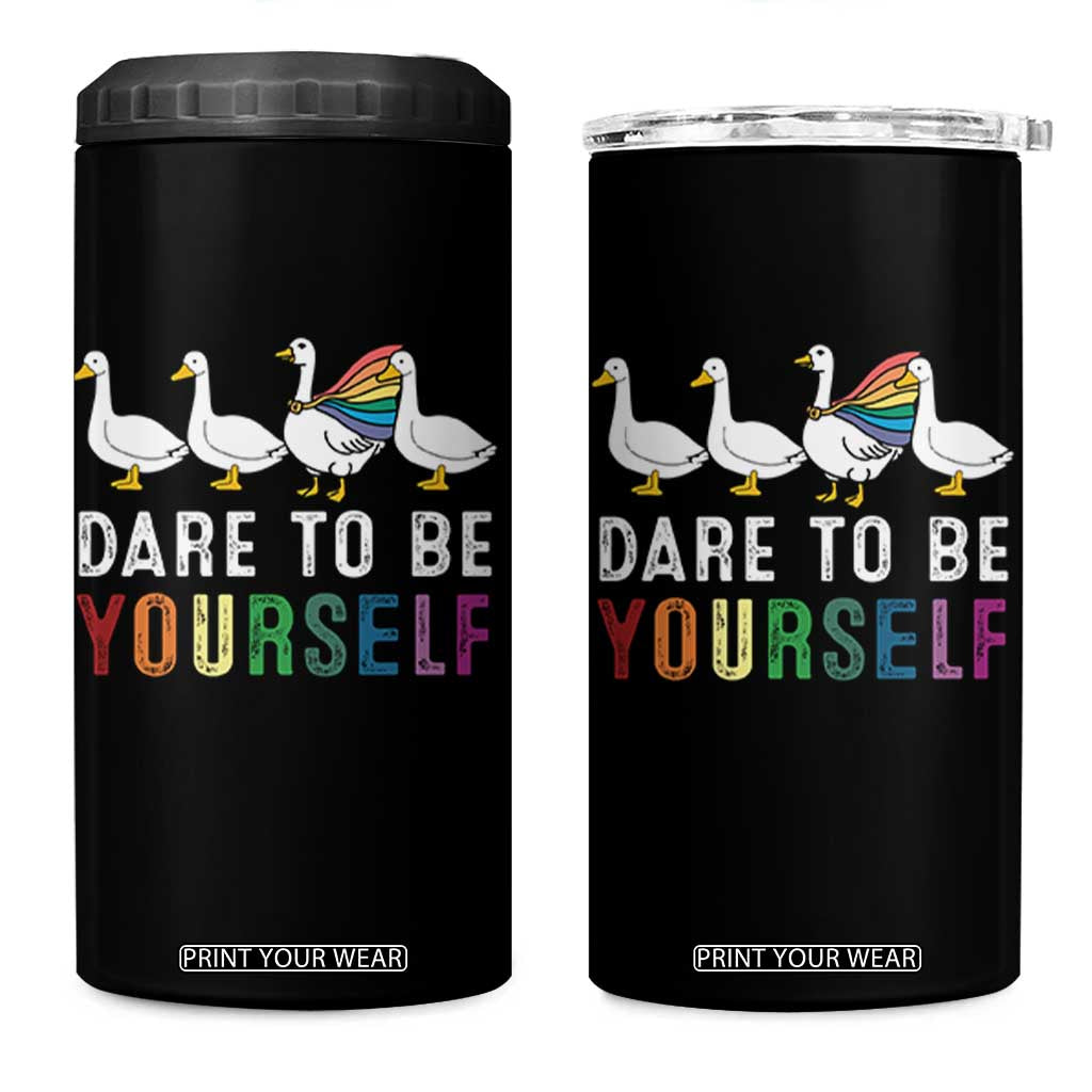 Rainbow Goose Dare to Be Yourself LGBTQ Pride 4 in 1 Can Cooler Tumbler TS10 One Size: 16 oz Black Print Your Wear