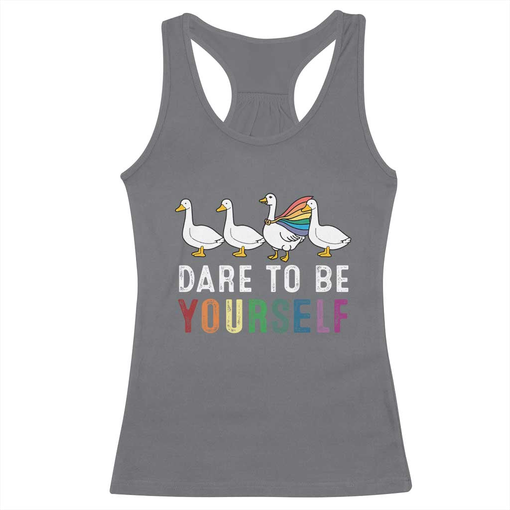 Rainbow Goose Dare to Be Yourself LGBTQ Pride Racerback Tank Top TS10 Charcoal Print Your Wear
