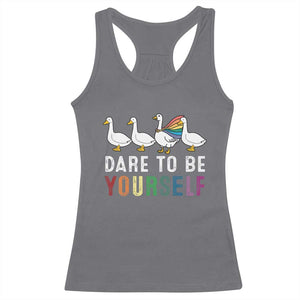Rainbow Goose Dare to Be Yourself LGBTQ Pride Racerback Tank Top TS10 Charcoal Print Your Wear