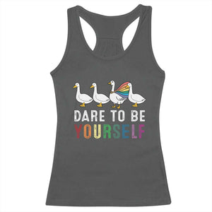 Rainbow Goose Dare to Be Yourself LGBTQ Pride Racerback Tank Top TS10 Dark Heather Print Your Wear