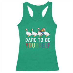 Rainbow Goose Dare to Be Yourself LGBTQ Pride Racerback Tank Top TS10 Irish Green Print Your Wear