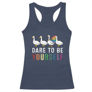 Rainbow Goose Dare to Be Yourself LGBTQ Pride Racerback Tank Top TS10 Navy Print Your Wear