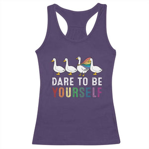 Rainbow Goose Dare to Be Yourself LGBTQ Pride Racerback Tank Top TS10 Purple Print Your Wear