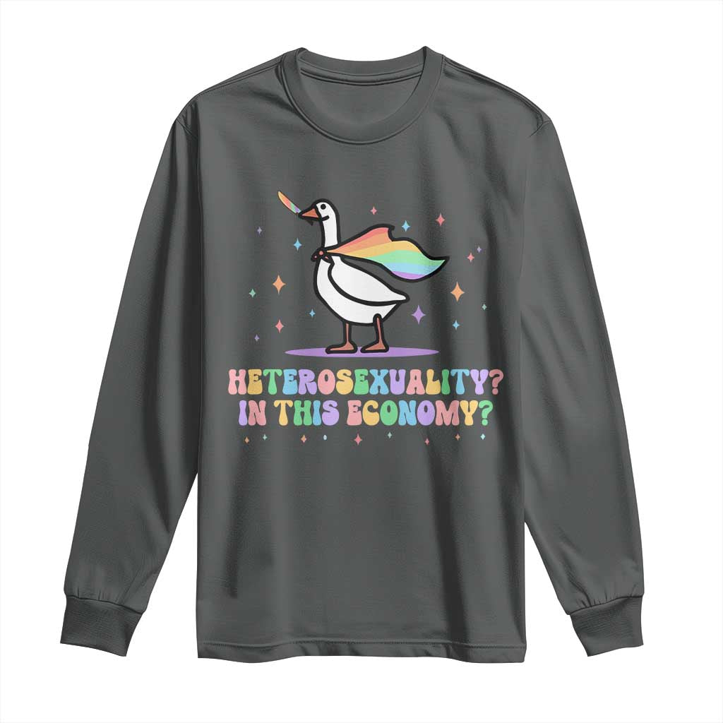 Rainbow Goose Heterosexuality in This Economy Long Sleeve Shirt LGBTQ Lesbian Pride TS10 Dark Heather Print Your Wear