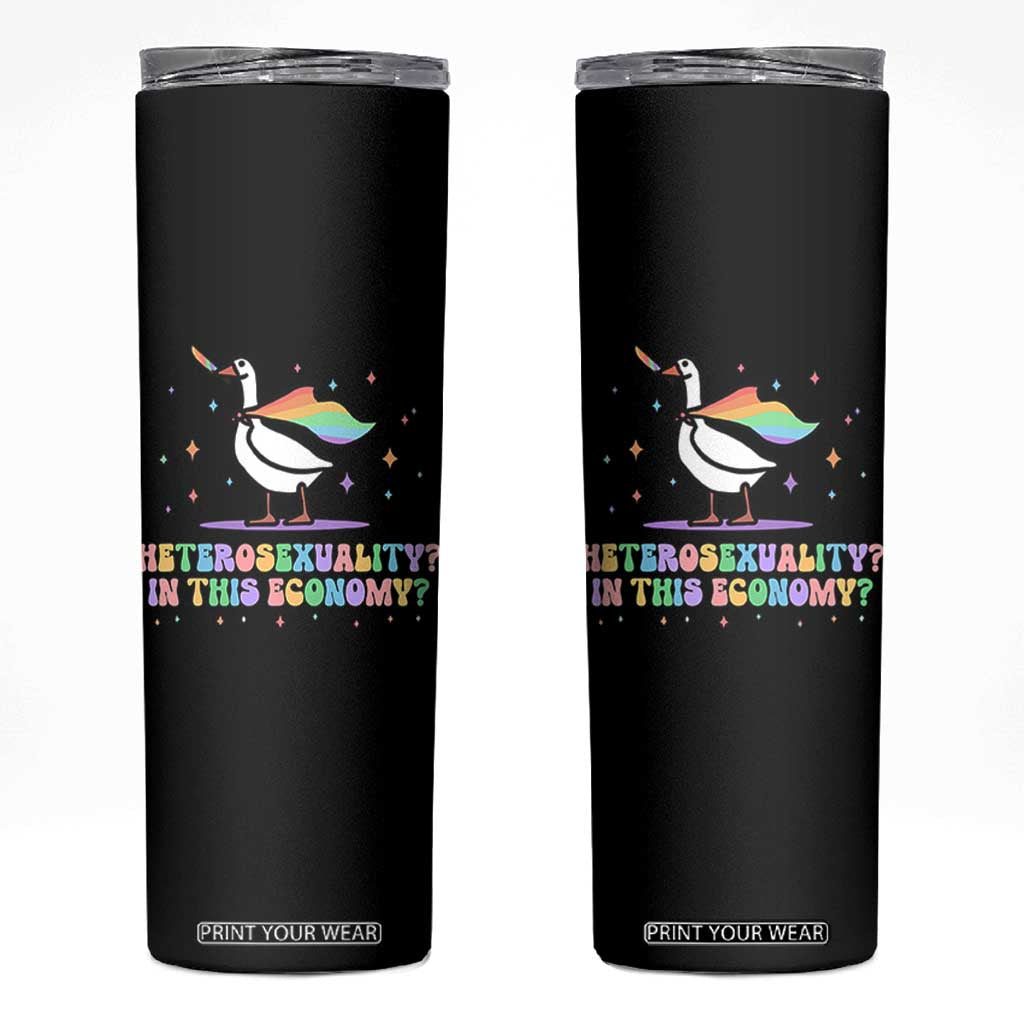 Rainbow Goose Heterosexuality in This Economy Skinny Tumbler LGBTQ Lesbian Pride TS10 Black Print Your Wear