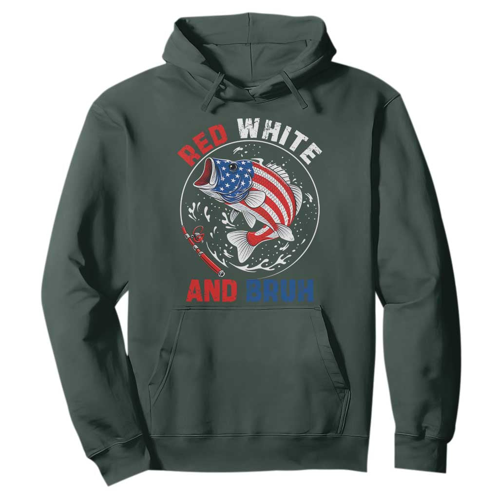 Red White And Bruh Fishing Hoodie Funny Patriotic Bass 4th Of July American Flag TS02 Dark Forest Green Print Your Wear