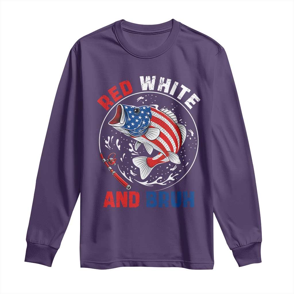 Red White And Bruh Fishing Long Sleeve Shirt Funny Patriotic Bass 4th Of July American Flag TS02 Purple Print Your Wear
