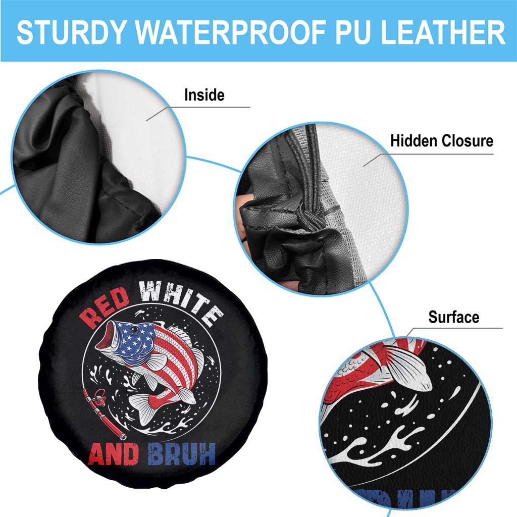 Red White And Bruh Fishing Spare Tire Cover Funny Patriotic Bass 4th Of July American Flag TS02 Print Your Wear