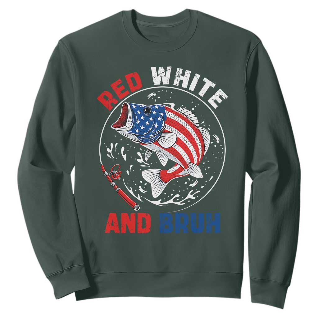 Red White And Bruh Fishing Sweatshirt Funny Patriotic Bass 4th Of July American Flag TS02 Dark Forest Green Print Your Wear