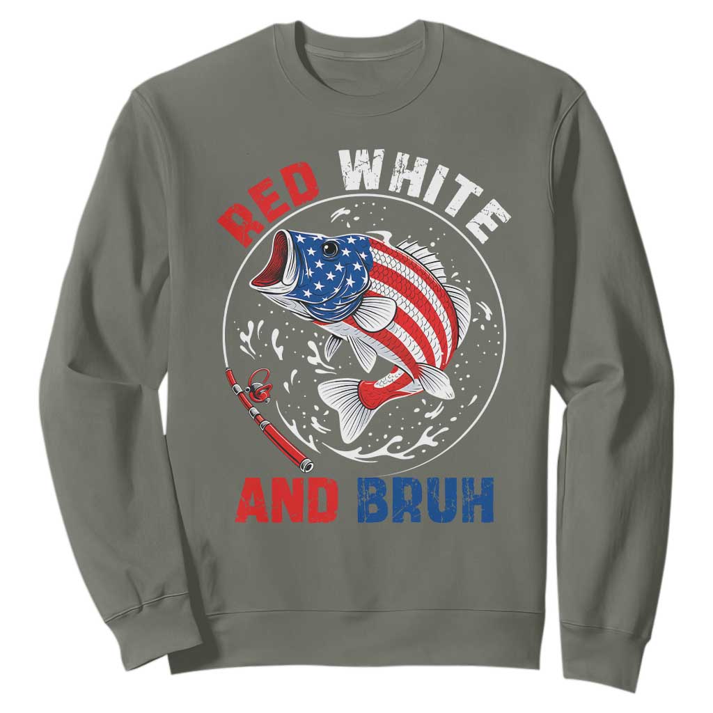 Red White And Bruh Fishing Sweatshirt Funny Patriotic Bass 4th Of July American Flag TS02 Military Green Print Your Wear