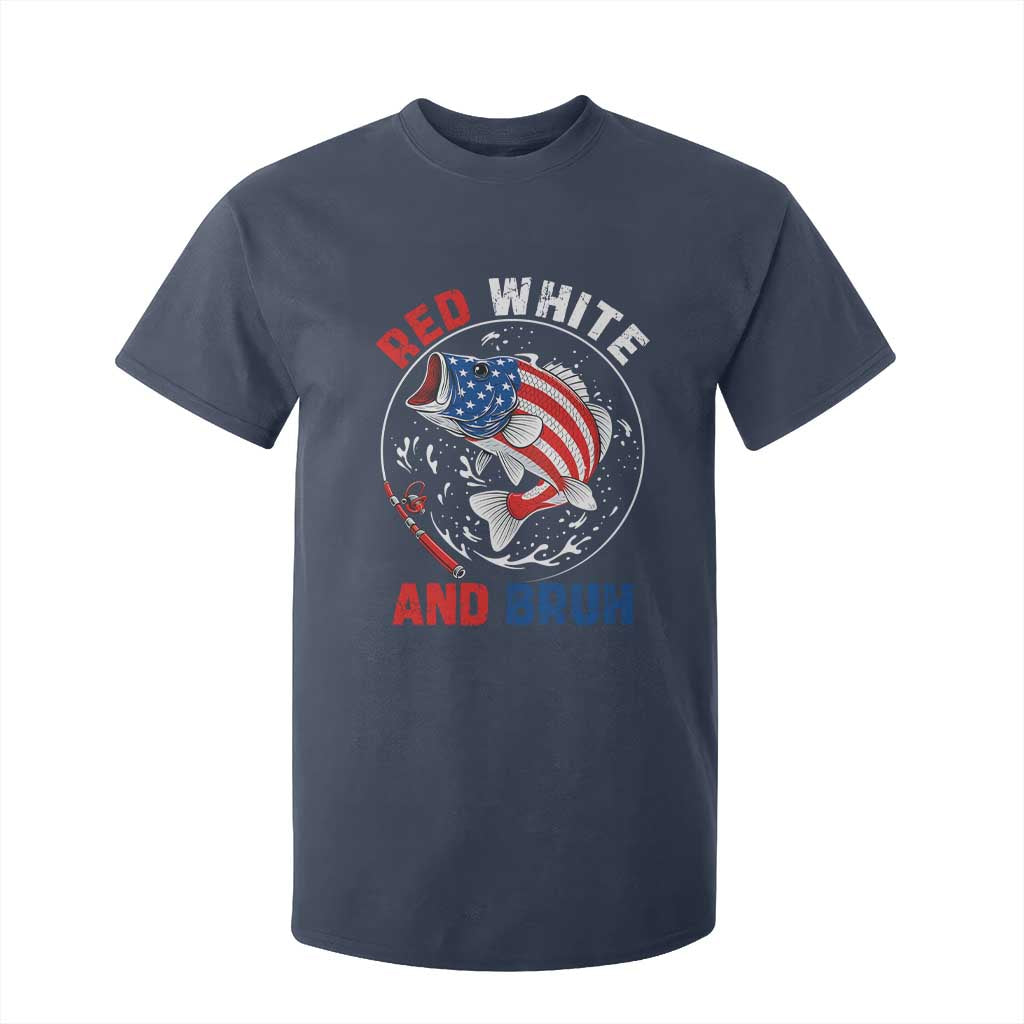 Red White And Bruh Fishing T Shirt For Kid Funny Patriotic Bass 4th Of July American Flag TS02 Navy Print Your Wear