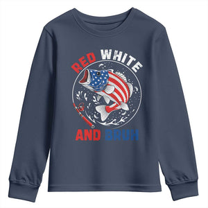 Red White And Bruh Fishing Youth Sweatshirt Funny Patriotic Bass 4th Of July American Flag TS02 Navy Print Your Wear