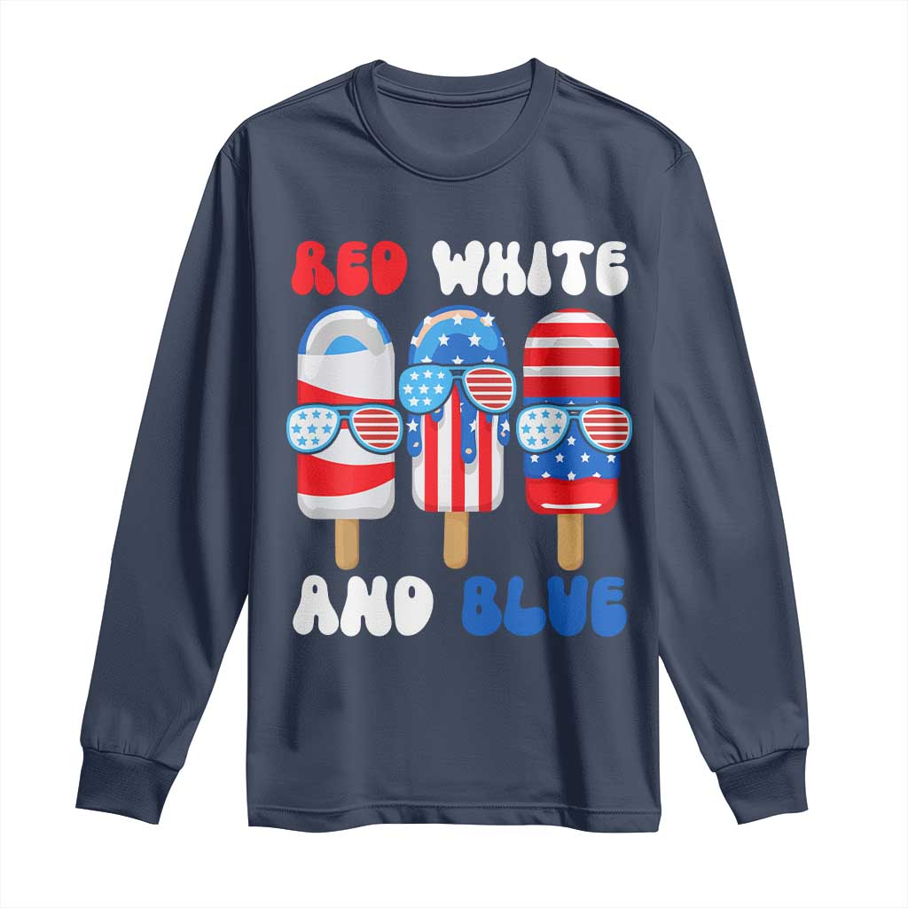 Red White Blue Popsicle 4th of July Long Sleeve Shirt Patriotic USA Flag TS10 Navy Print Your Wear