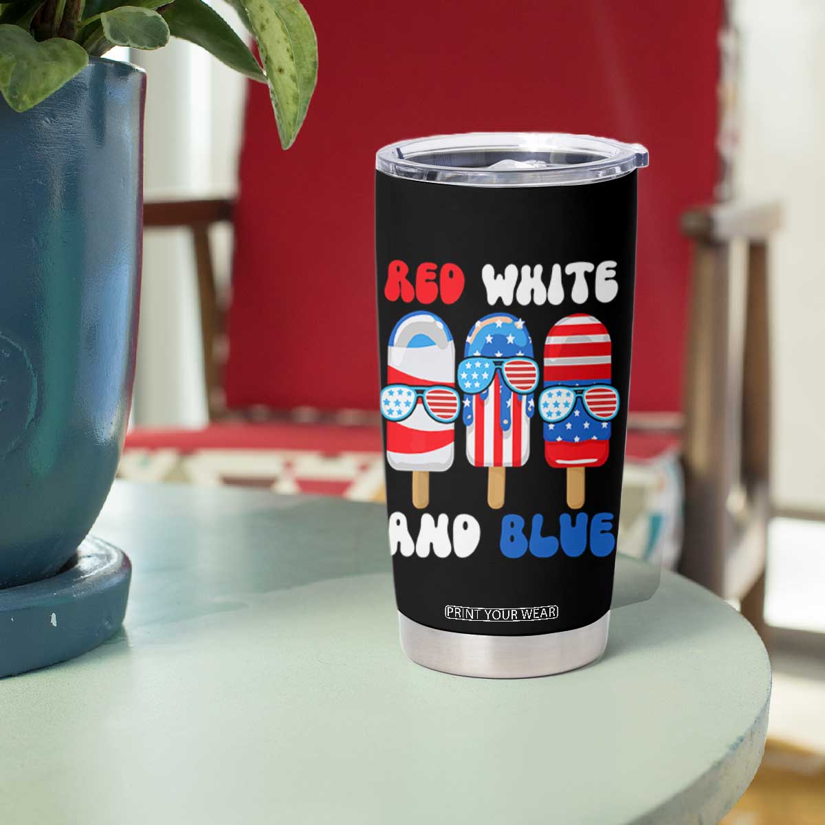 Red White Blue Popsicle 4th of July Tumbler Cup Patriotic USA Flag TS10 Print Your Wear