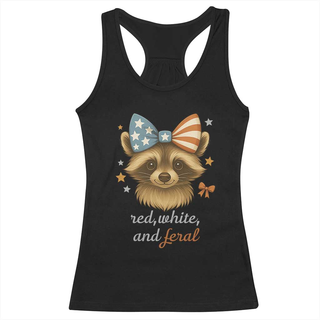Red White and Feral Raccoon Racerback Tank Top Funny Patriotic Animal 4th of July TS02 Black Print Your Wear