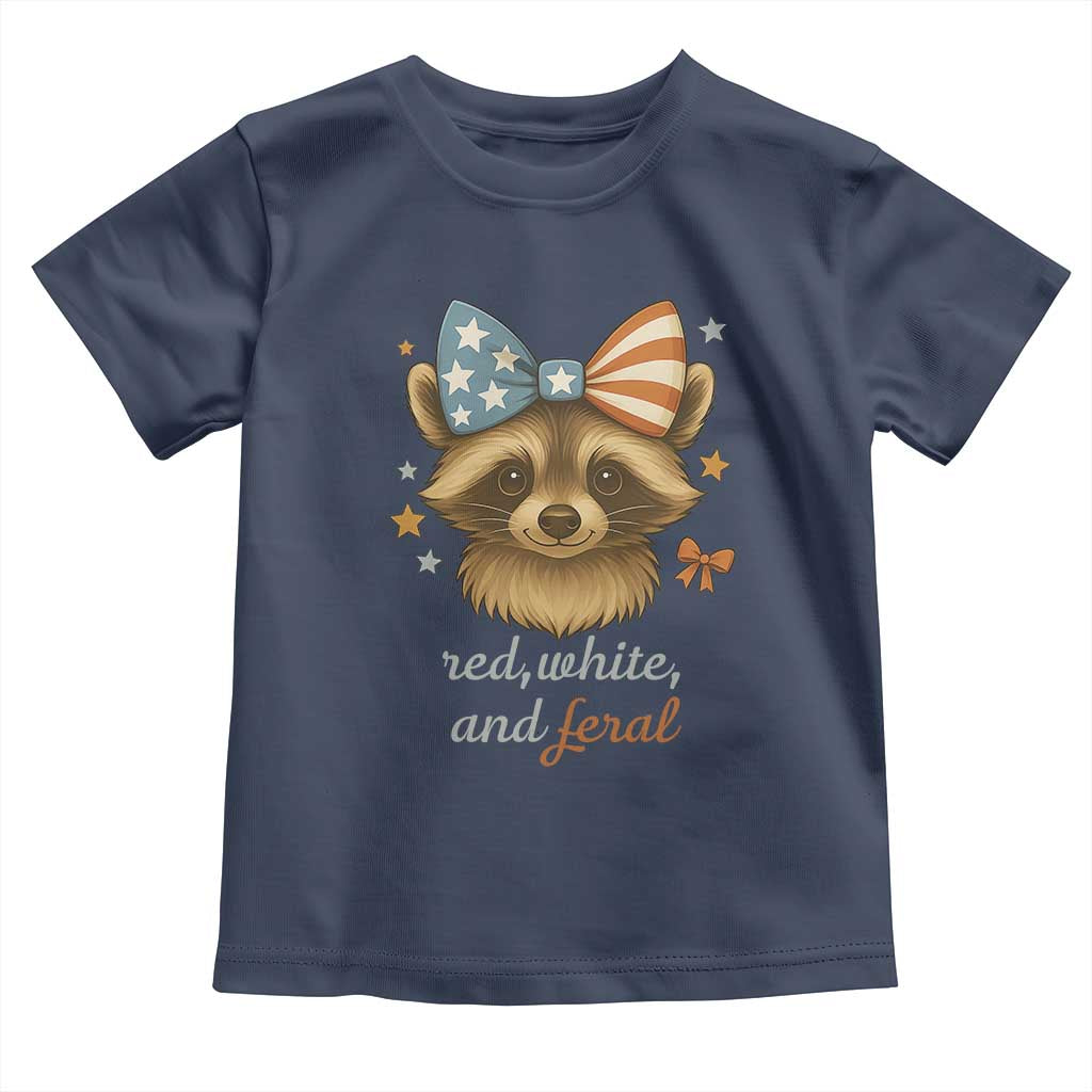 Red White and Feral Raccoon Toddler T Shirt Funny Patriotic Animal 4th of July TS02 Navy Print Your Wear