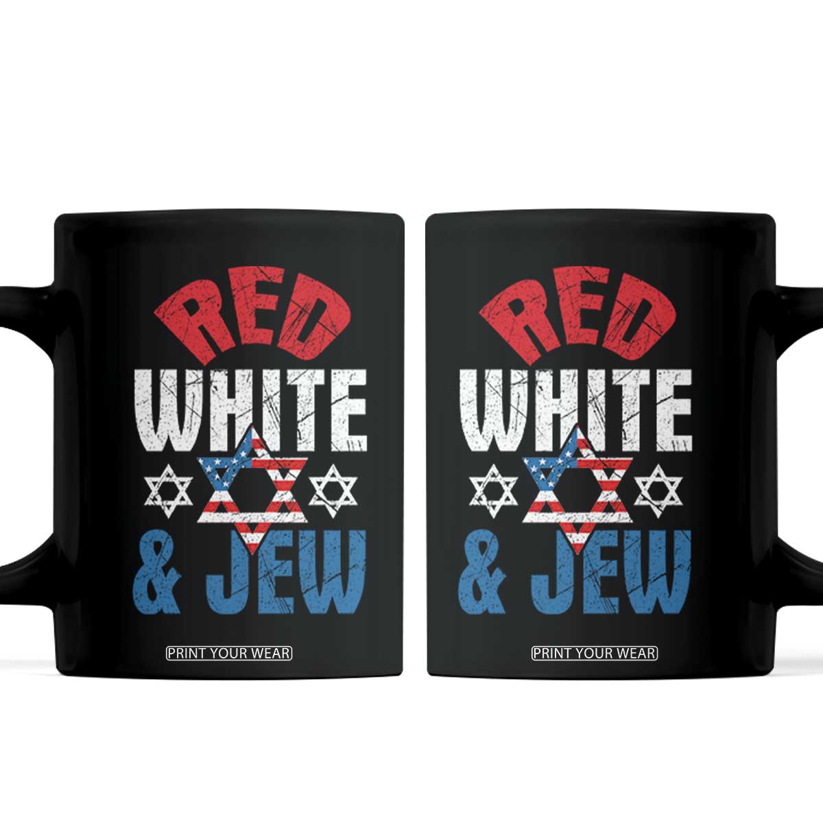 Red White and Jew Coffee Mug Funny Jewish Patriotic 4th of July Star Of David TS02 Black Print Your Wear