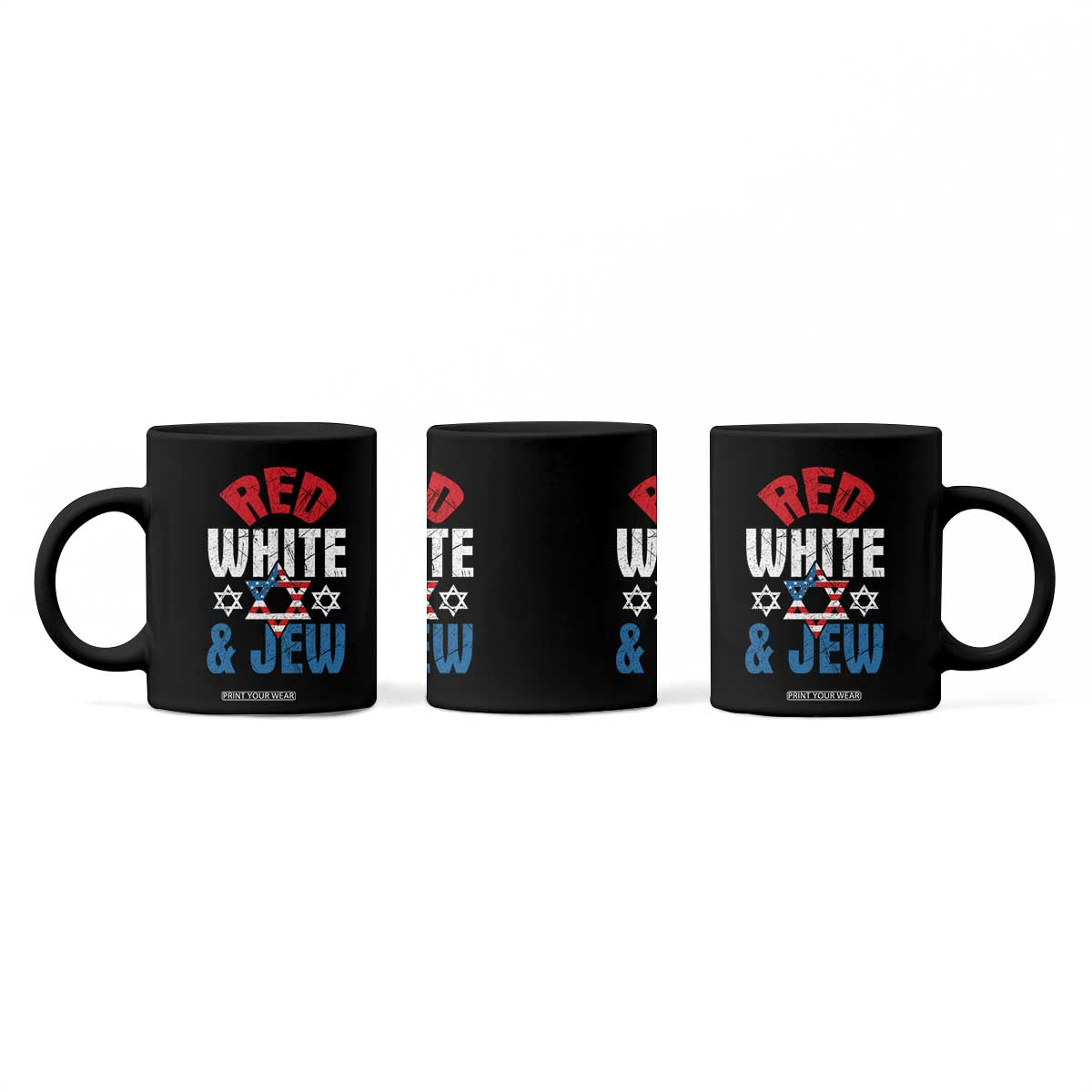 Red White and Jew Coffee Mug Funny Jewish Patriotic 4th of July Star Of David TS02 Print Your Wear