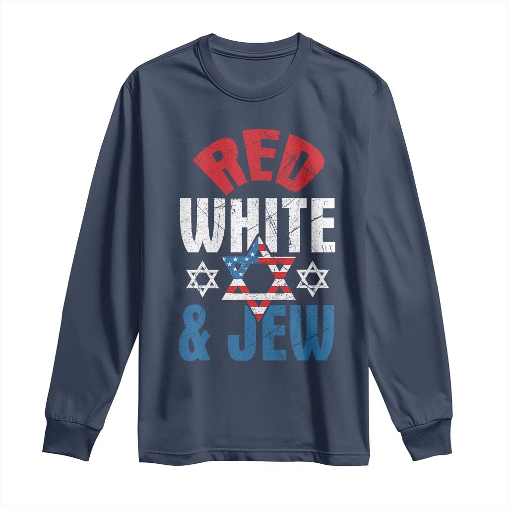 Red White and Jew Long Sleeve Shirt Funny Jewish Patriotic 4th of July Star Of David TS02 Navy Print Your Wear