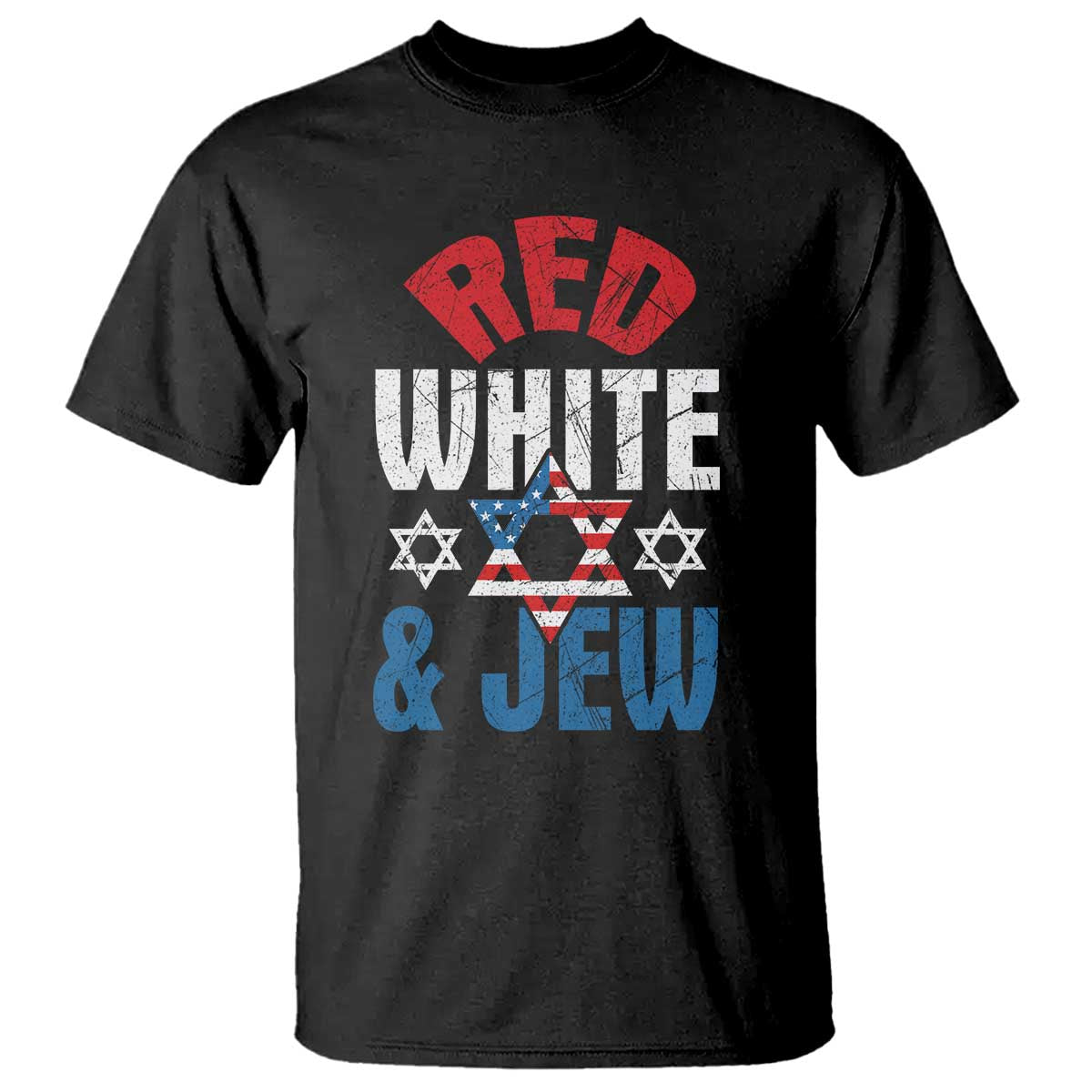 Red White and Jew T Shirt Funny Jewish Patriotic 4th of July Star Of David TS02 Black Print Your Wear