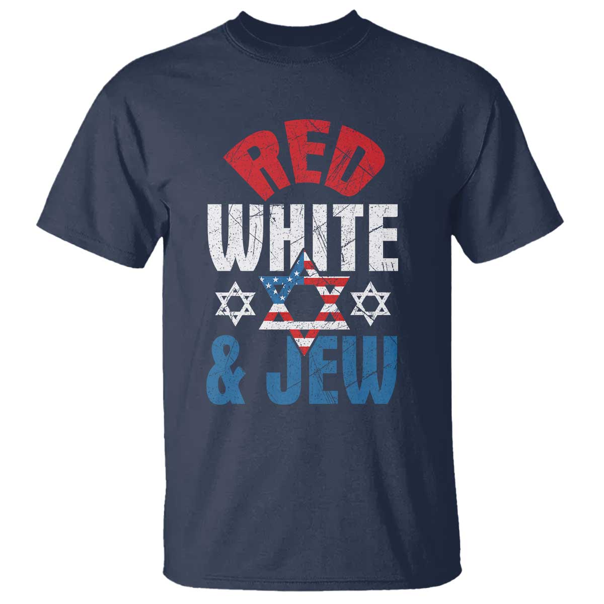Red White and Jew T Shirt Funny Jewish Patriotic 4th of July Star Of David TS02 Navy Print Your Wear