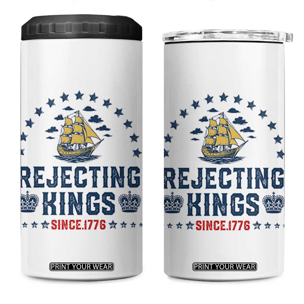 Rejecting Kings Since 1776 4 in 1 Can Cooler Tumbler Vintage Patriotic Ship No King In America TS02 One Size: 16 oz White Print Your Wear