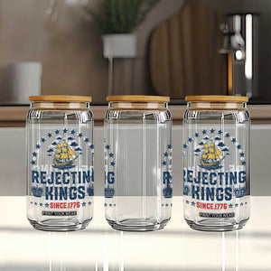 Rejecting Kings Since 1776 Glass Can Vintage Patriotic Ship No King In America TS02 Print Your Wear