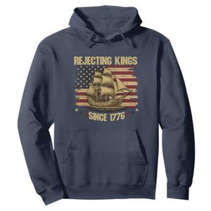 Rejecting Kings Since 1776 Hoodie Historic Ship Sailboat Distressed American Flag TS02 Navy Print Your Wear