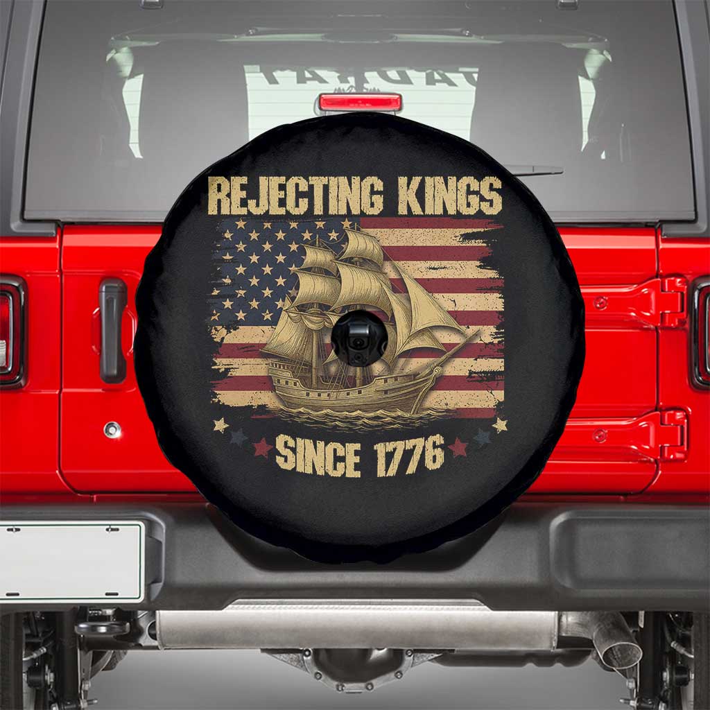 Rejecting Kings Since 1776 Spare Tire Cover Historic Ship Sailboat Distressed American Flag TS02 Black Print Your Wear