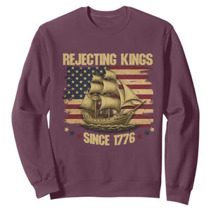 Rejecting Kings Since 1776 Sweatshirt Historic Ship Sailboat Distressed American Flag TS02 Maroon Print Your Wear