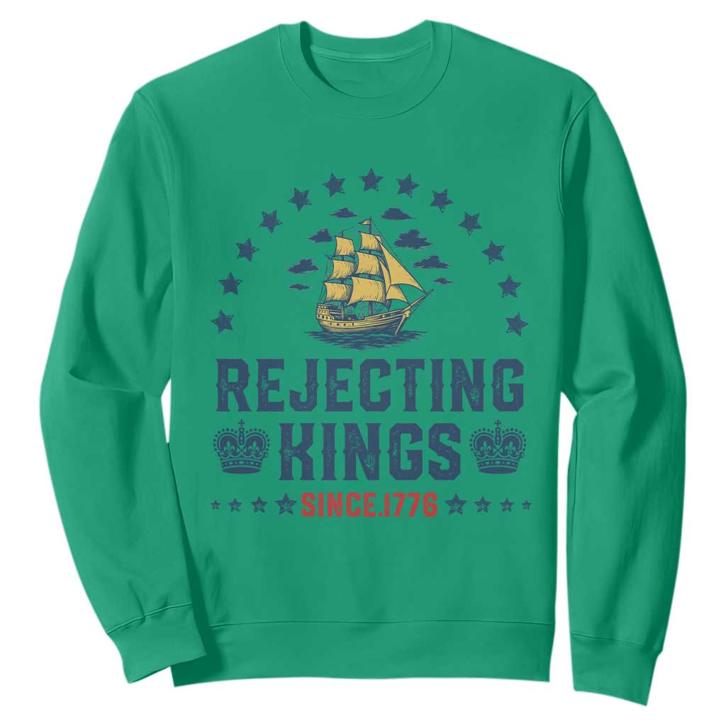 Rejecting Kings Since 1776 Sweatshirt Vintage Patriotic Ship No King In America TS02 Irish Green Print Your Wear