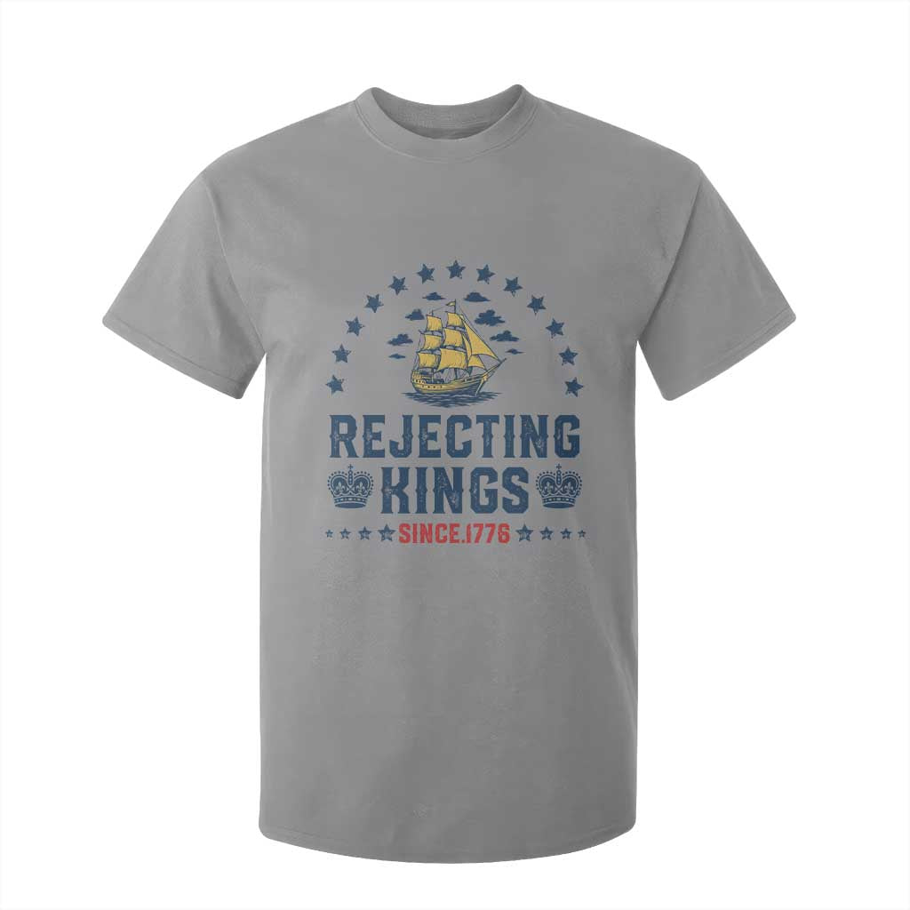 Rejecting Kings Since 1776 T Shirt For Kid Vintage Patriotic Ship No King In America TS02 Sport Gray Print Your Wear