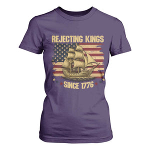 Rejecting Kings Since 1776 T Shirt For Women Historic Ship Sailboat Distressed American Flag TS02 Purple Print Your Wear