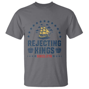 Rejecting Kings Since 1776 T Shirt Vintage Patriotic Ship No King In America TS02 Charcoal Print Your Wear