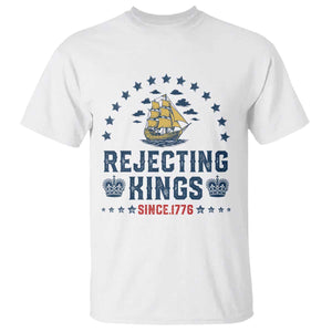 Rejecting Kings Since 1776 T Shirt Vintage Patriotic Ship No King In America TS02 White Print Your Wear