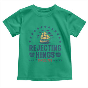 Rejecting Kings Since 1776 Toddler T Shirt Vintage Patriotic Ship No King In America TS02 Irish Green Print Your Wear
