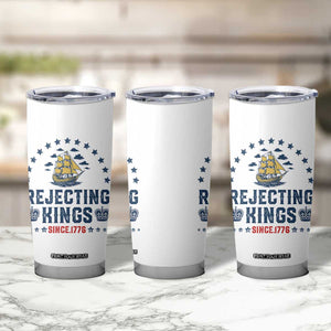 Rejecting Kings Since 1776 Tumbler Cup Vintage Patriotic Ship No King In America TS02 Print Your Wear