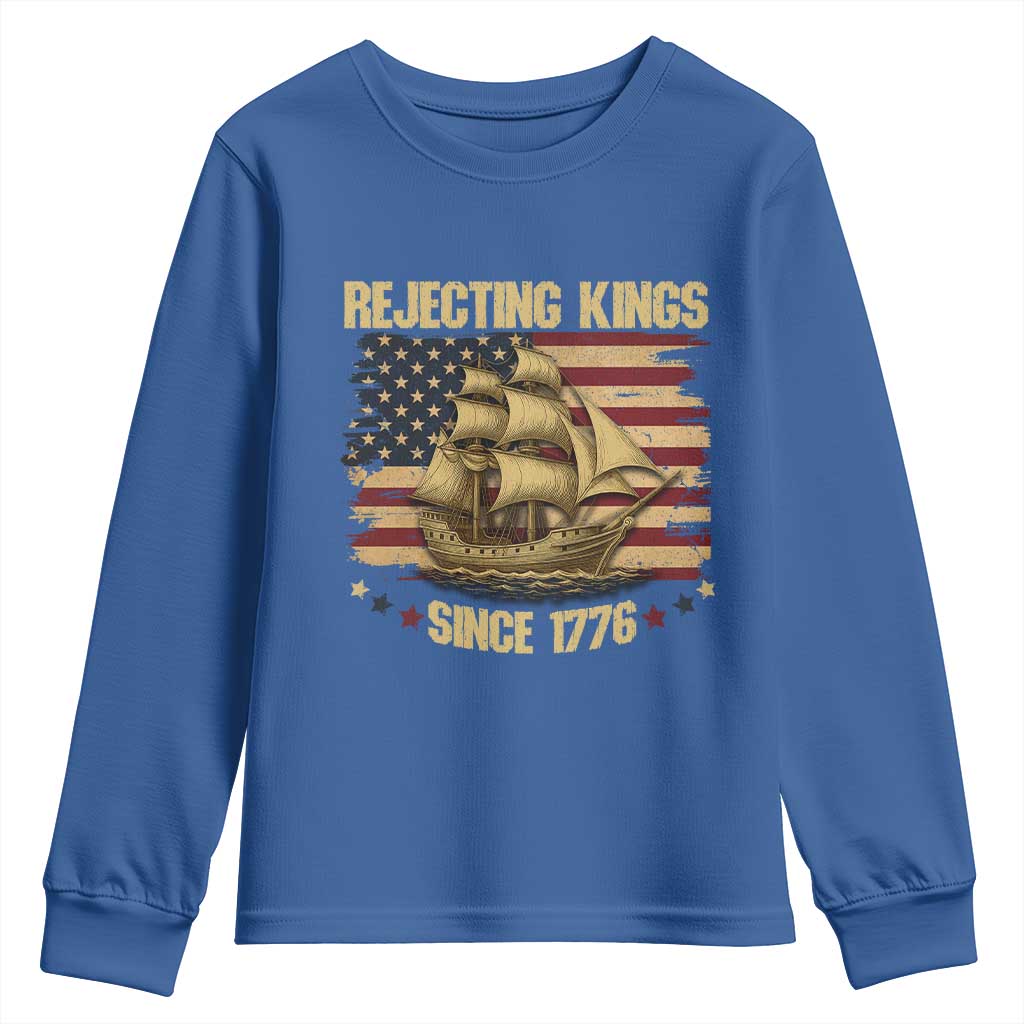 Rejecting Kings Since 1776 Youth Sweatshirt Historic Ship Sailboat Distressed American Flag TS02 Royal Blue Print Your Wear