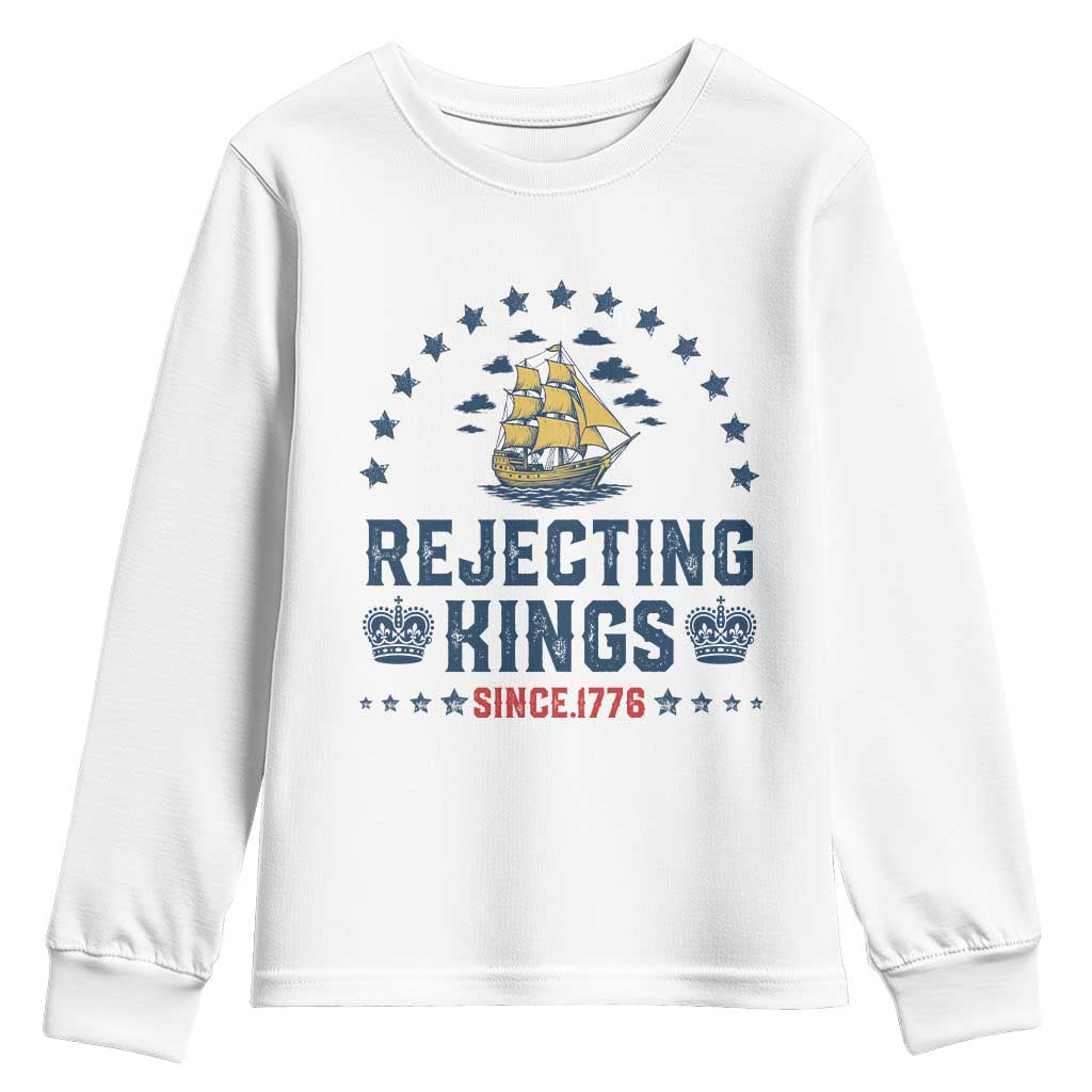 Rejecting Kings Since 1776 Youth Sweatshirt Vintage Patriotic Ship No King In America TS02 White Print Your Wear