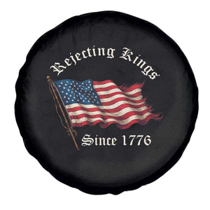 Rejecting Kings Spare Tire Cover Since 1776 No Kings In America Retro US Flag TS10 Print Your Wear