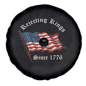 Rejecting Kings Spare Tire Cover Since 1776 No Kings In America Retro US Flag TS10 Print Your Wear